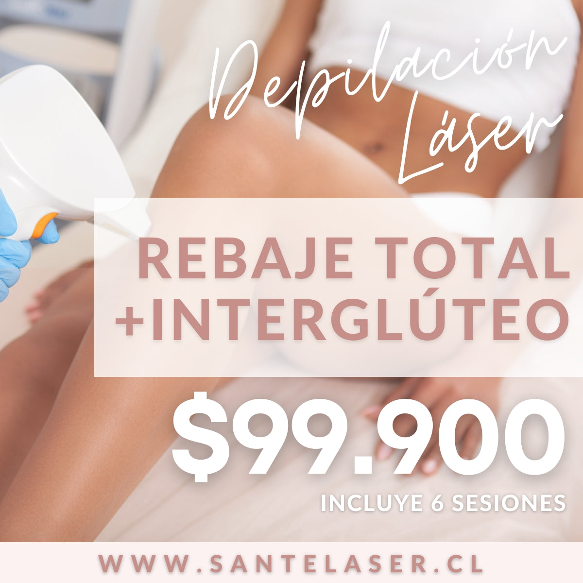 Rebaje Total + Interglúteo